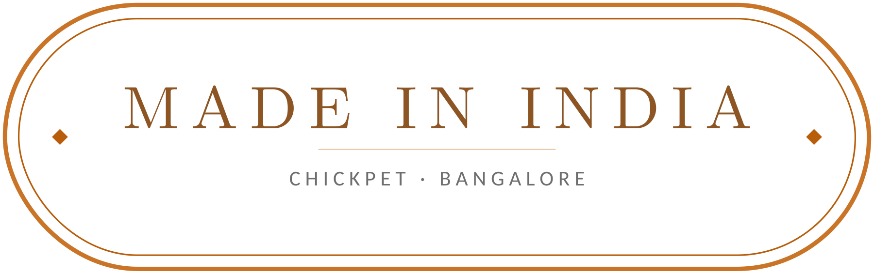 Made in India · Chickpet, Bangalore Made in India · Chickpet, Bangalore